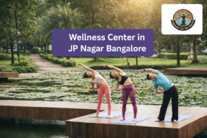 Wellness Center in JP Nagar Bangalore | Heaven on My Earth